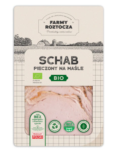 SCHAB NA MAŚLE PIECZONY PLASTRY BIO 100 g -  FARMY ROZTOCZA (NA ZAMÓWIENIE)