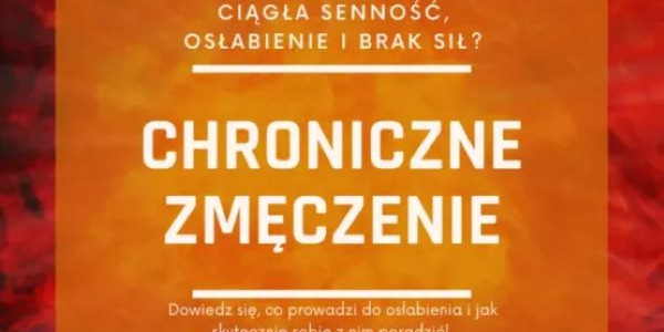 Sposoby na osłabienie, brak energii i chroniczne zmęczenie