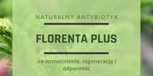 Florenta Plus - naturalny antybiotyk