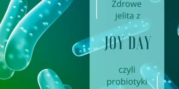 Joy day, czyli napoje probiotyczne